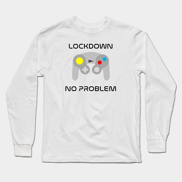 Lockdown No Problem Long Sleeve T-Shirt by inotyler